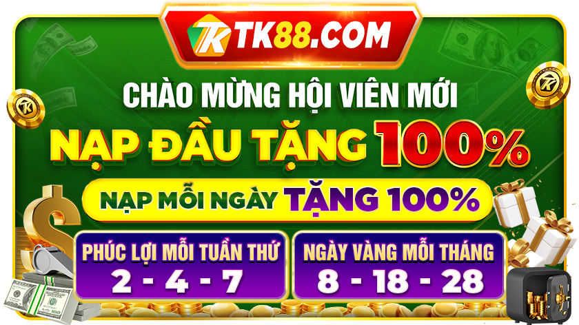 Khuyến Mãi Nhà Cái TK88